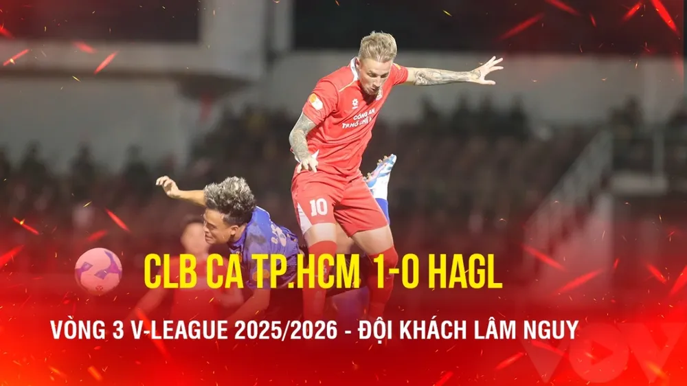 Công an TPHCM vs HAGL 1-0: Quốc Cường chuyền, Raphael kiến tạo, Endrick đệm cận thành ghi bàn duy nhất giúp HLV Lê Huỳnh Đức bỏ túi 3 điểm 